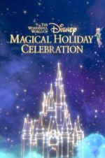 Watch The Wonderful World of Disney: Magical Holiday Celebration M4ufree
