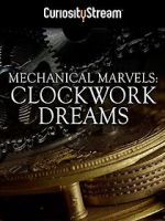 Watch Mechanical Marvels: Clockwork Dreams M4ufree