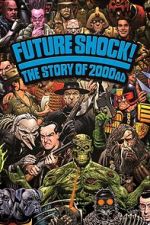 Watch Future Shock! The Story of 2000AD M4ufree