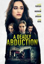 Watch Recipe for Abduction M4ufree