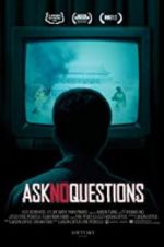 Watch Ask No Questions M4ufree