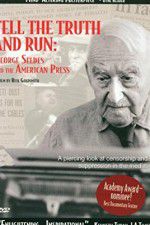 Watch Tell the Truth and Run George Seldes and the American Press M4ufree