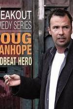 Watch Doug Stanhope: Deadbeat Hero M4ufree