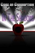 Watch Core of Corruption In The Shadows M4ufree