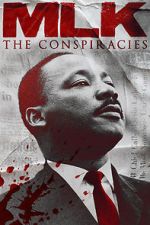 Watch MLK: The Conspiracies M4ufree