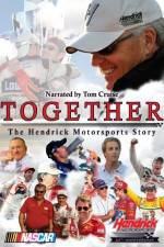 Watch Together The Hendrick Motorsports Story M4ufree