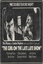 Watch The Girl on the Late, Late Show M4ufree