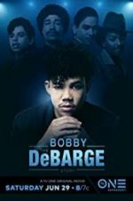 Watch The Bobby DeBarge Story M4ufree