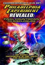 Watch The Philadelphia Experiment Revealed: Final Countdown to Disclosure from the Area 51 Archives M4ufree