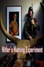Watch Hitler's Hunting Experiment M4ufree