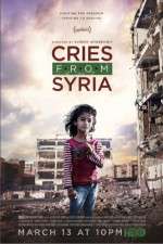 Watch Cries from Syria M4ufree