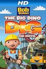 Watch Bob the Builder: Big Dino Dig M4ufree