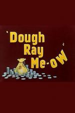 Watch Dough Ray Me-ow (Short 1948) M4ufree
