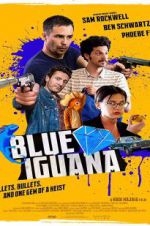 Watch Blue Iguana M4ufree