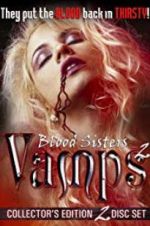Watch Blood Sisters: Vamps 2 M4ufree