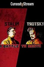 Watch Stalin - Trotsky: A Battle to Death M4ufree