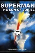 Watch Superman: Son of Jor-El (FanEdit M4ufree