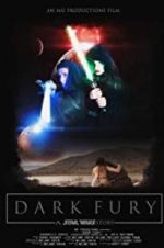 Watch Dark Fury: A Star Wars Fan Film M4ufree