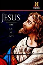 Watch History Channel Jesus The Lost 40 Days M4ufree
