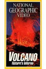 Watch National Geographic's Volcano: Nature's Inferno M4ufree