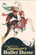 Watch Diaghilev and the Ballets Russes M4ufree