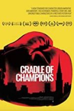 Watch Cradle of Champions M4ufree
