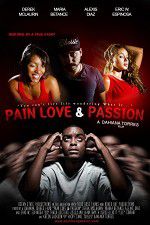 Watch Pain Love & Passion M4ufree