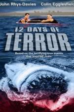 Watch 12 Days of Terror M4ufree