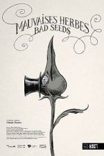 Watch Bad Seeds (Short 2021) M4ufree