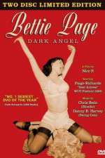 Watch Bettie Page: Dark Angel M4ufree