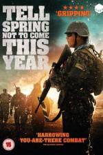 Watch Tell Spring Not to Come This Year M4ufree