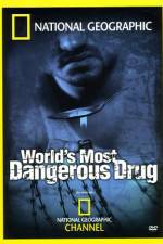 Watch Worlds Most Dangerous Drug M4ufree