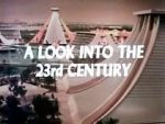 Watch A Look Into the 23rd Century M4ufree