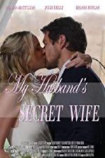 Watch My Husband\'s Secret Wife M4ufree