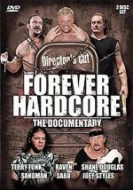 Watch Forever Hardcore: The Documentary M4ufree