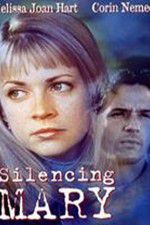 Watch Silencing Mary M4ufree