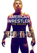 Watch American Wrestler: The Wizard M4ufree