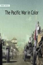 Watch The Pacific War in Color M4ufree