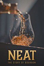 Watch Neat: The Story of Bourbon M4ufree