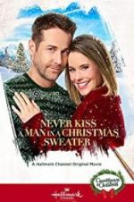 Watch Never Kiss a Man in a Christmas Sweater M4ufree