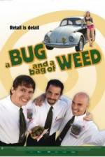 Watch A Bug and a Bag of Weed M4ufree