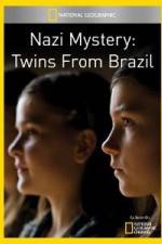 Watch National Geographic Nazi Mystery Twins from Brazil M4ufree