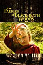 Watch The Faeries of Blackheath Woods M4ufree