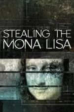 Watch Stealing the Mona Lisa M4ufree