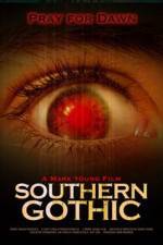 Watch Southern Gothic M4ufree