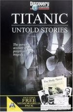 Watch Titanic: Untold Stories M4ufree