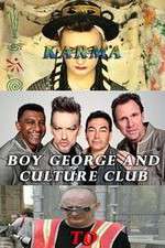 Watch Boy George and Culture Club: Karma to Calamity M4ufree