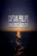 Watch Captain Phillips Somali Pirates Inside Story M4ufree