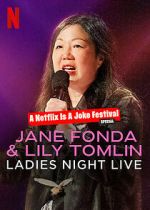 Watch Jane Fonda & Lily Tomlin: Ladies Night Live (TV Special 2022) M4ufree