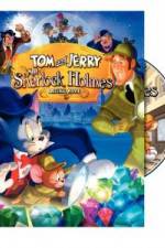 Watch Tom and Jerry Meet Sherlock Holmes M4ufree